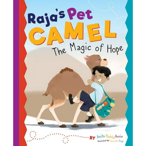 Raja's Pet Camel: The Magic of Hope, (Paperback)