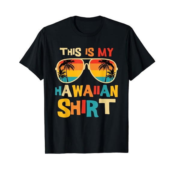 Vintage This Is My Hawaiian Shirts Tropical Luau Costume Party Hawaii T-Shirt Retro Tee