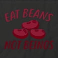 thumbnail image 2 of Eat Beans Not Beings T-Shirt | Cute Vegetarian Black Tee Gift, 2 of 5