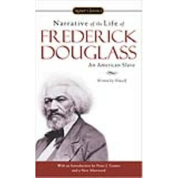 Narrative of the Life of Frederick Douglass, an American Slave, Frederick Douglass Paperback