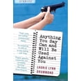 thumbnail image 1 of Anything You Say Can and Will Used against You: Stories, 1 of 2