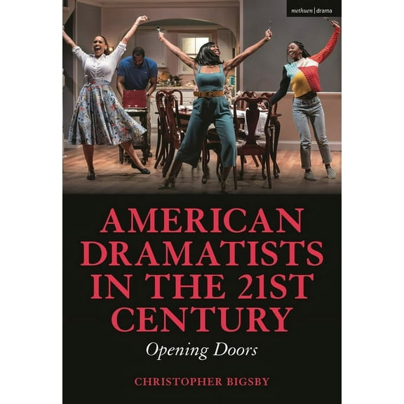 American Dramatists in the 21st Century: Opening Doors, (Hardcover)