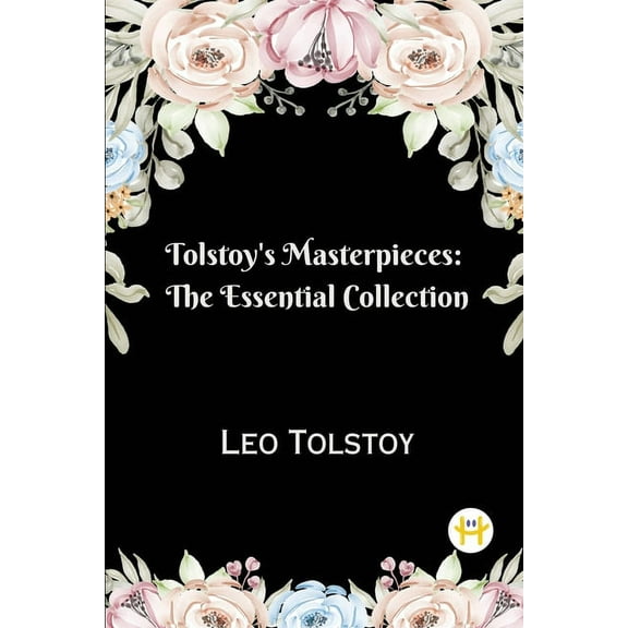 Tolstoy's Masterpieces: The Essential Collection, (Paperback)