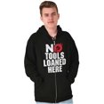 thumbnail image 5 of No Tools Loaned Here Mechanic Humor Zip Up Hoodie Men's Women's Brisco Brands S, 5 of 6