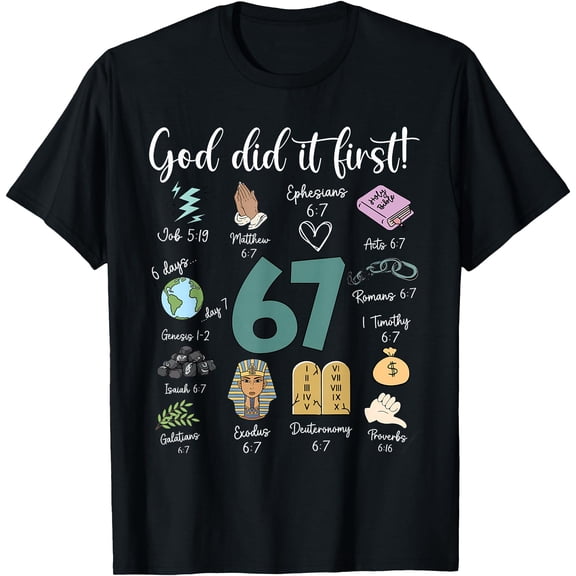 Vintage God Did It First 67 Six Seven Meme Christian Bible T-Shirt