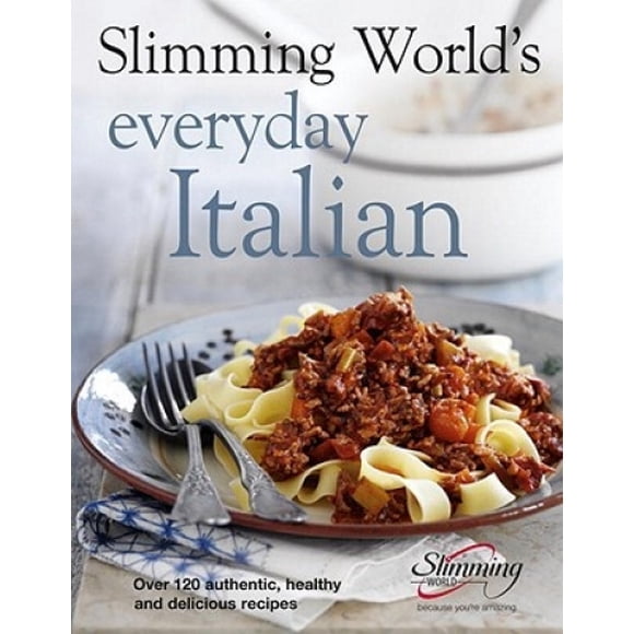 Amincissant Italien : Plus de 120 Recettes Authentiques, Saines et Délicieuses