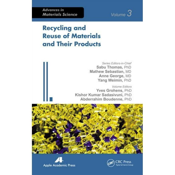 Advances in Materials Science Recycling and Reuse of Materials and Their Products, (Hardcover)
