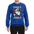thumbnail image 2 of Wild Bobby, Santa Single and Ready to Jingle Christmas Sweater Unisex Crewneck Graphic Sweatshirt, Royal, XX-Large, 2 of 6