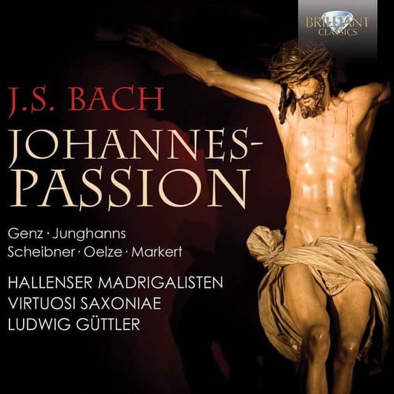 Bach,J.S. / Hallenser Madrigalisten / Virtuosi Sax - St. John Passion - Music & Performance - CD
