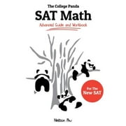 The College Panda's SAT Math: Advanced Guide and Workbook for the New SAT, Pre-Owned (Paperback)