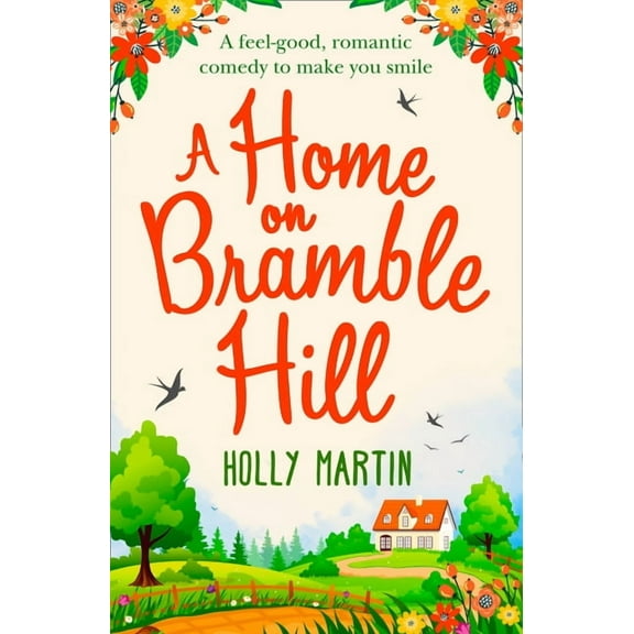 A Home On Bramble Hill, (Paperback)