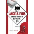 thumbnail image 2 of 100 Things Angels Fans Should Know & Do Before They Die, 2 of 2