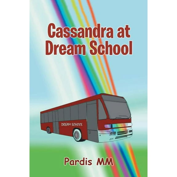 Cassandra at Dream School, (Paperback)