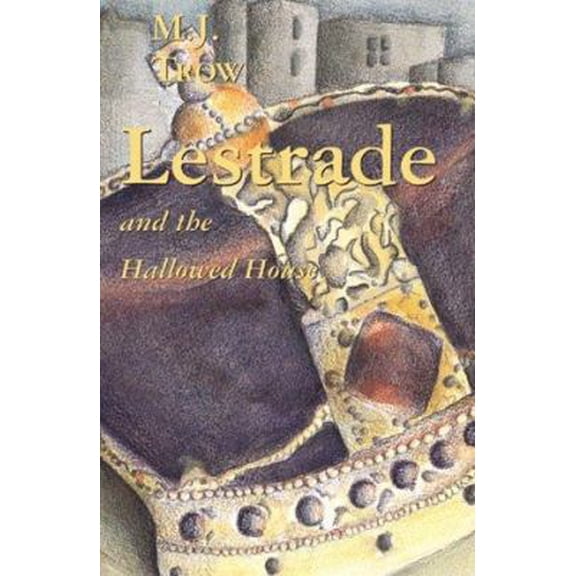 Pre-Owned Lestrade and the Hallowed House (Sholto Lestrade Mystery Series, Vol 3) (Hardcover) 0895263416 9780895263414