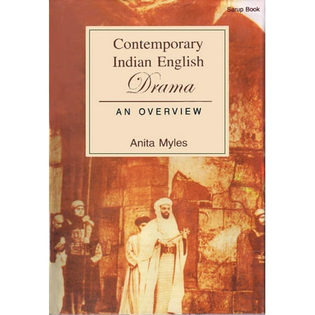 Contemporary Indian English Drama an Overview -