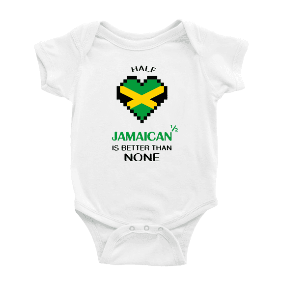 Half Jamaican Is Better Than None Cute Baby Bodysuit Romper (White, 0-3 Months)