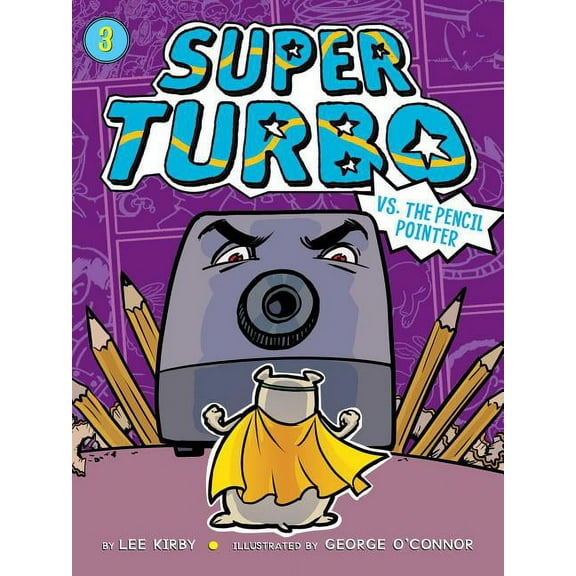 Super Turbo Super Turbo vs. the Pencil Pointer, Book 3, (Paperback)