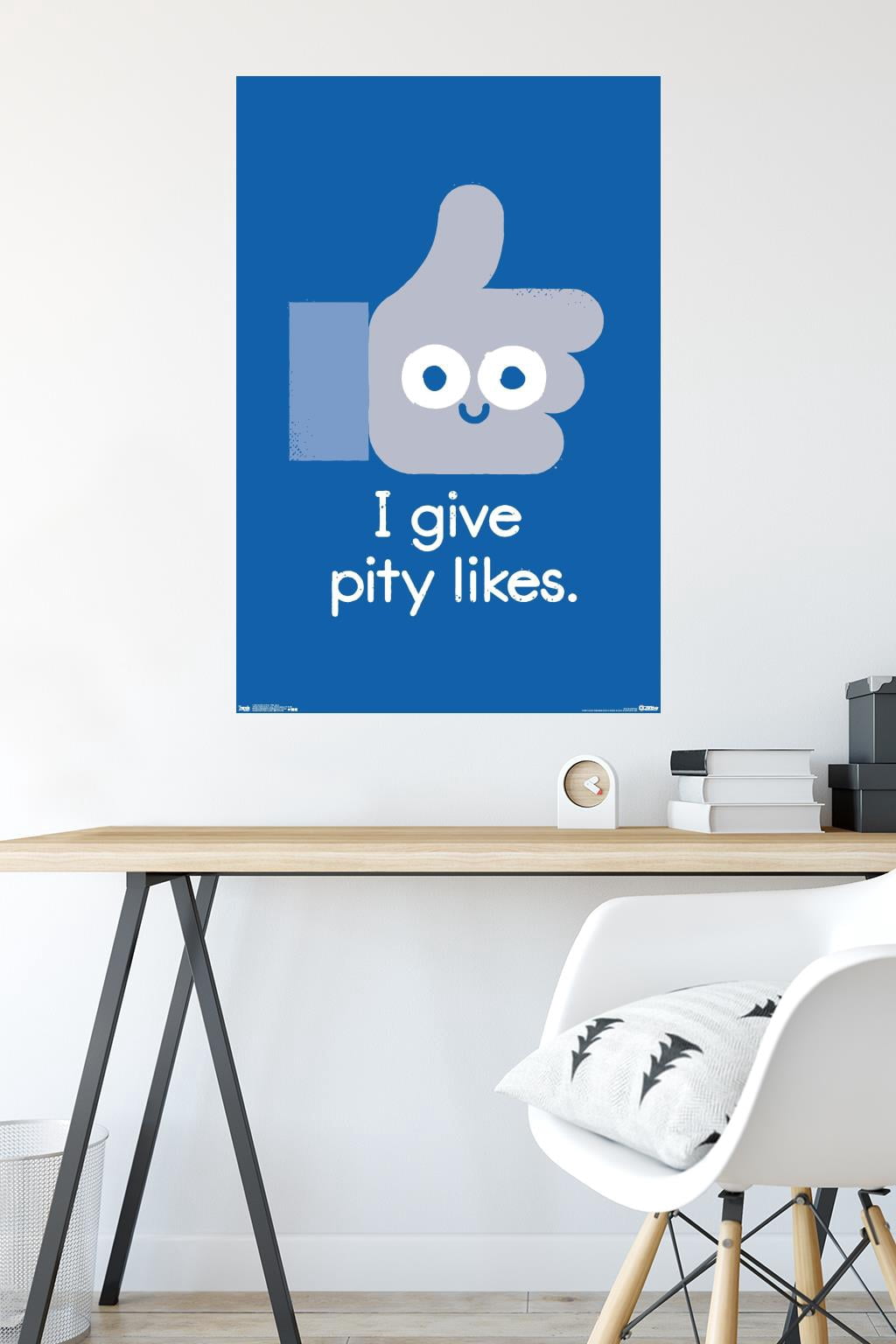 DaVid Olenick - I Give Pity Likes Wall Poster, 22.375" x 34"