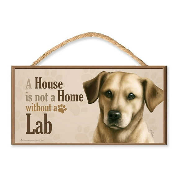 Yellow Lab v3 "A House is Not a Home without a Lab" Dog Sign / Plaque featuring the art of Scott Rogers