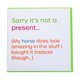 thumbnail image 1 of Gubblecote - Tarjeta de Felicitación Diseño Wordy Sorry Its Not A Present (Blanco Roto, Verde), 1 of 2