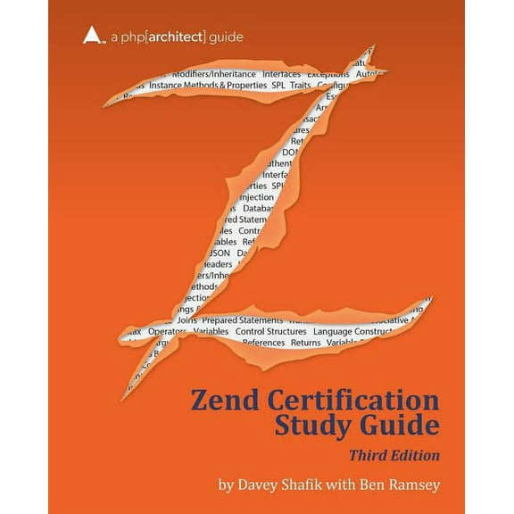 Zend PHP 5 Certification Study Guide: a php[architect] guide (Paperback)
