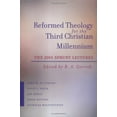 thumbnail image 2 of Reformed Theology for the Third Christian Millennium: The Sprunt Lectures 2001 (Paperback), 2 of 2