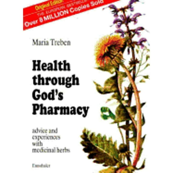 Pre-Owned Health Through God's Pharmacy : Advice and Experiences with Medicinal Herbs (Edition 26) (Paperback)