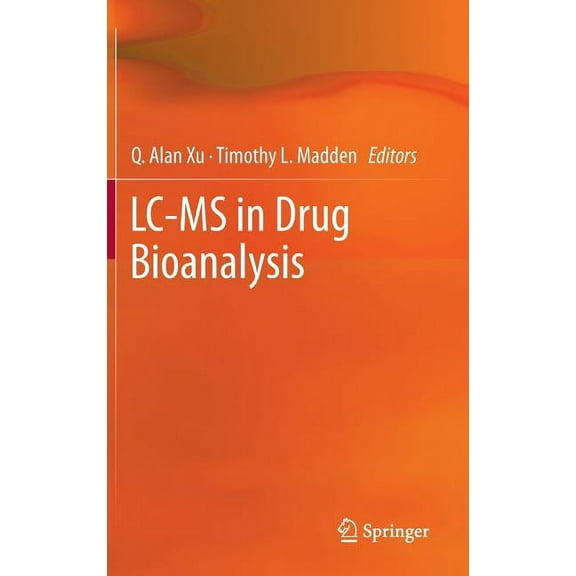 LC-MS in Drug Bioanalysis, (Hardcover)
