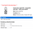 thumbnail image 2 of Interior Door Light Bulb - Compatible with 2007 - 2020 RX350 2008 2009 2010 2011 2012 2013 2014 2015 2016 2017 2018 2019, 2 of 2