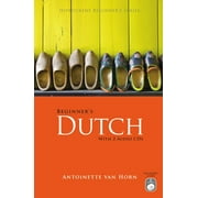 Beginner's Dutch [With 2 CDs] [Paperback - Used]