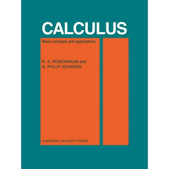 Calculus: Basic Concepts and Applications, (Paperback)
