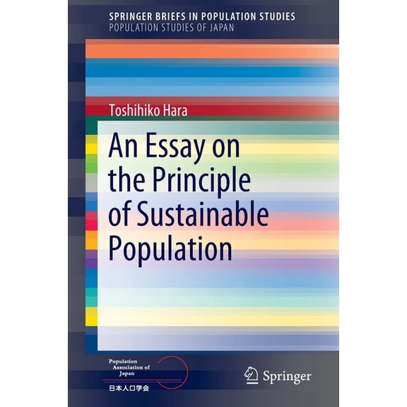 An Essay on the Principle of Sustainable Population, (Paperback)