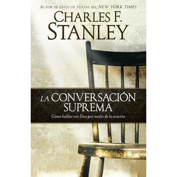 La conversación suprema, (Paperback)