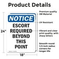 thumbnail image 2 of (2 Pack) Escort Required Beyond This Point OSHA Notice Sign 18 Inch X 24 Inch Vinyl Label Decal Sticker Weather Resistant, UV Protected for Workplace, Business, and Construction Site,, 2 of 7