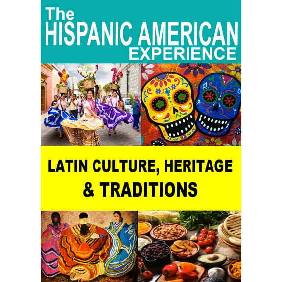 Latin Culture, Heritage and Traditions