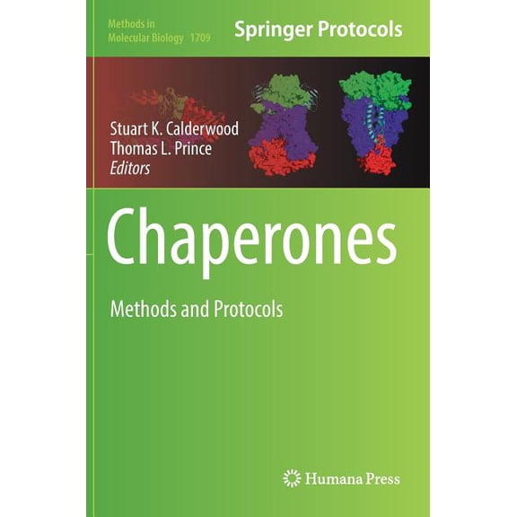 Methods in Molecular Biology Chaperones: Methods and Protocols, Book 1709, (Hardcover)