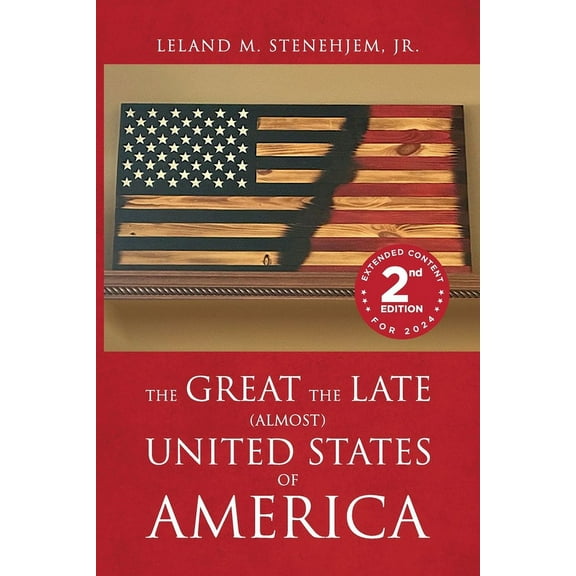 The Great, the Late, (Almost) United States of America, (Paperback)