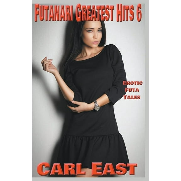 Futanari Greatest Hits 6, (Paperback)