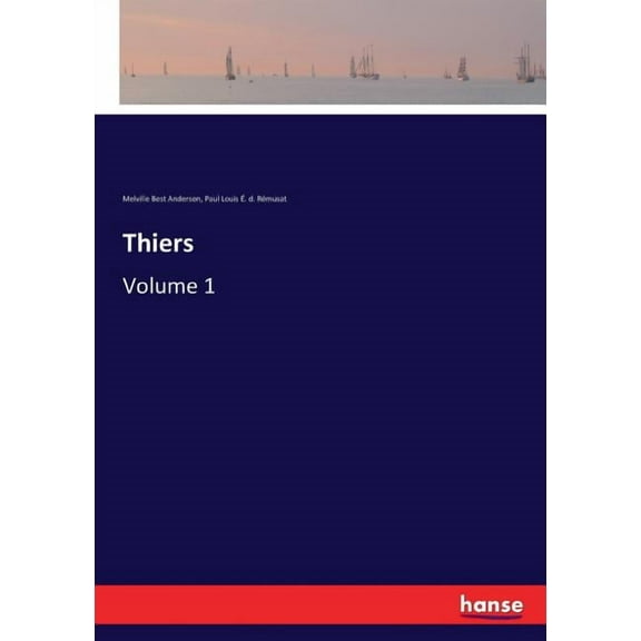 Thiers: Volume 1, (Paperback)