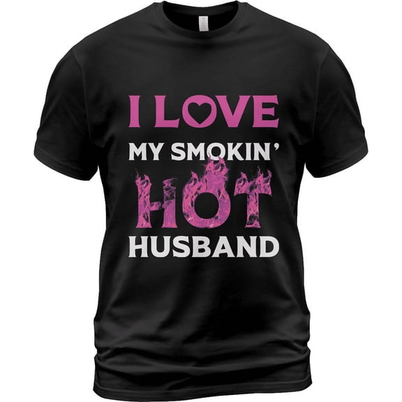 Lotusprinthandmade I Love My Smokin' Hot Husband Black Classic T-Shirt 100% Cotton S-5XL