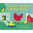 thumbnail image 1 of Pre-Owned Chicken Bedtime Is Really Early (Hardcover) 0810949261 9780810949263, 1 of 1