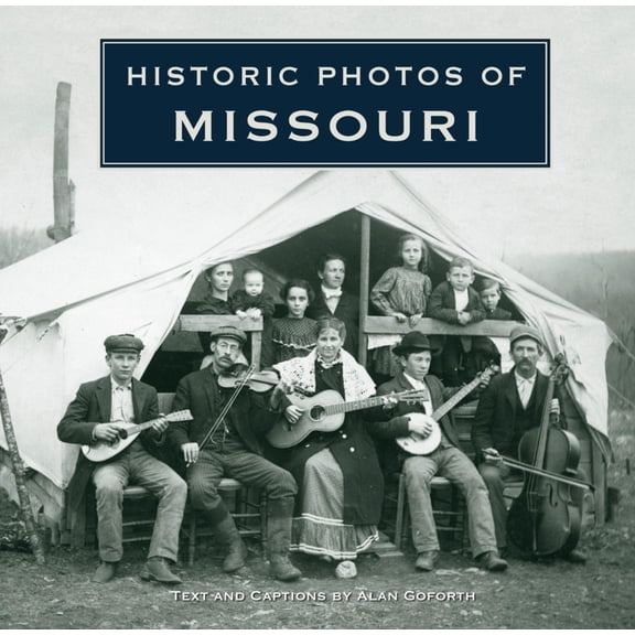 Pre-Owned Historic Photos: Historic Photos of Missouri (Hardcover)