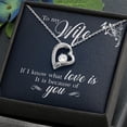 thumbnail image 3 of À Ma Femme Si Je Sais Ce Que Love Est pour Toujours Collier w Message Card, 3 of 8
