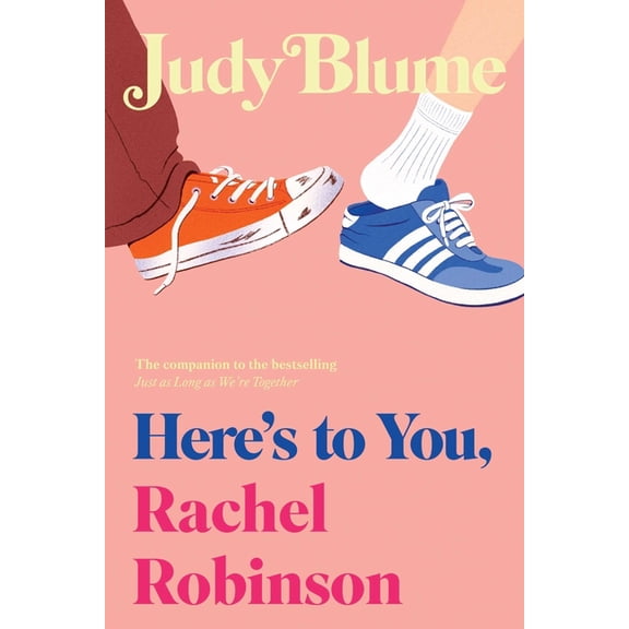 Here's to You, Rachel Robinson, (Paperback)