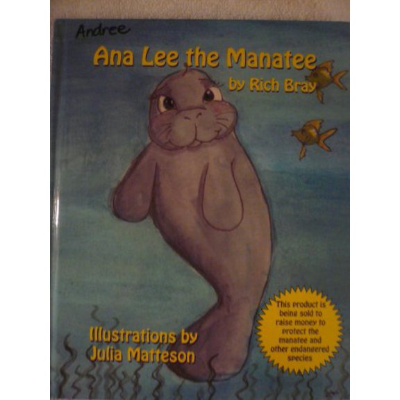 Pre-Owned Ana Lee the Manatee (Unknown Binding) 0970791100 9780970791108