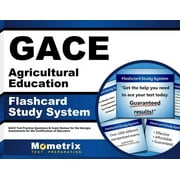 Gace Agricultural Education Flashcard Study System : Gace Test Practice Questions & Exam Review for the Georgia Assessments for the Certification of Educators (Cards)