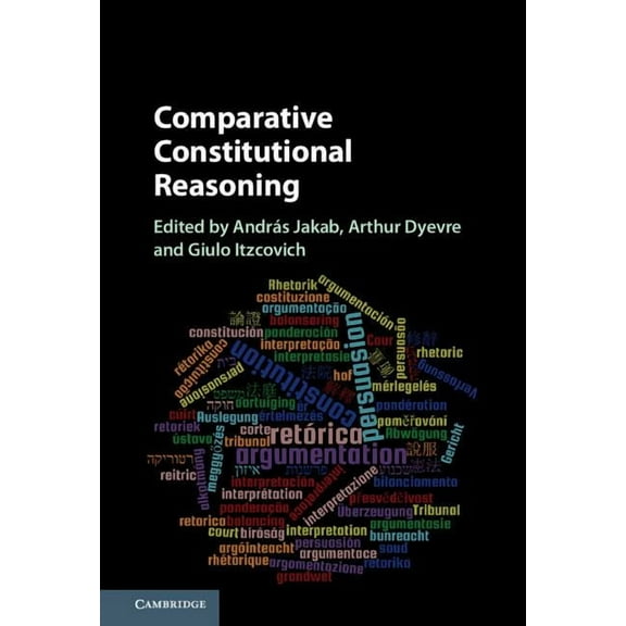 Comparative Constitutional Reasoning, (Hardcover)