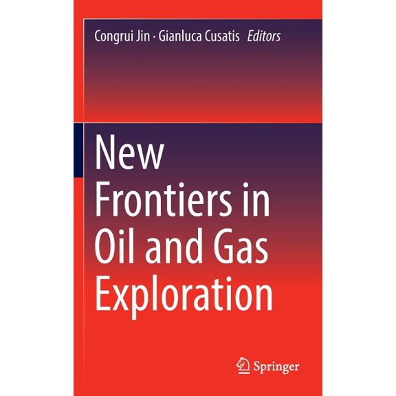 New Frontiers in Oil and Gas Exploration, (Hardcover)