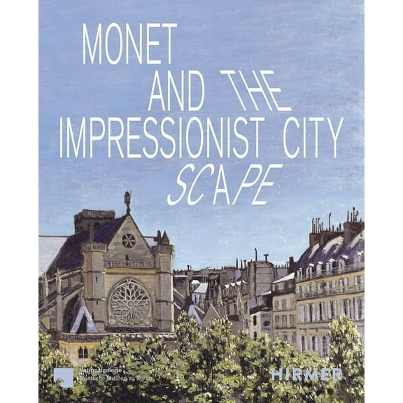 Monet and the Impressionist Cityscape, (Paperback)