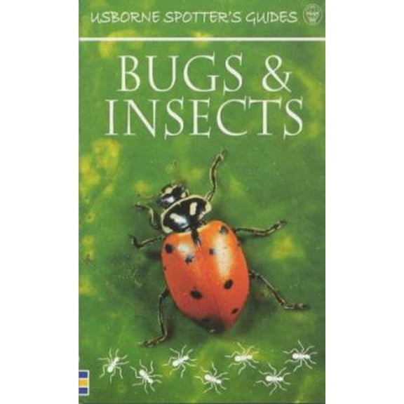Pre-Owned Bugs & Insects Spotter's Guide (Usborne Spotter's Guides) (Paperback) 0746040717 9780746040713